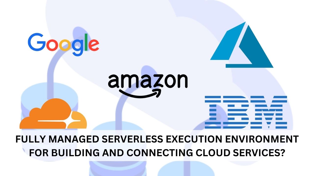 Fully Managed Serverless Execution Environment for Building and ...